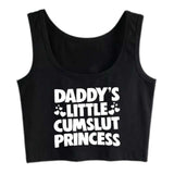 Top - DADDY'S LITTLE CUMSLUT PRINCESS - Cotton Spandex - OSXL