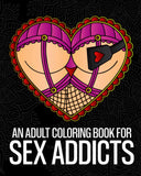 Livre à colorier - 30 illustrations pour les accrocs du sexe